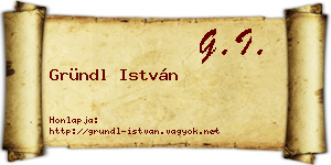 Gründl István névjegykártya
